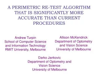 A PERIMETRIC RE-TEST ALGORITHM THAT IS SIGNIFICANTLY MORE ACCURATE THAN CURRENT PROCEDURES