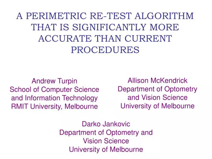 a perimetric re test algorithm that is significantly more accurate than current procedures