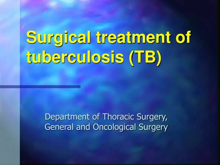 surgical treatment of t uberculosis tb