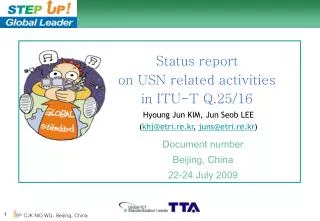 Status report on USN related activities in ITU-T Q.25/16