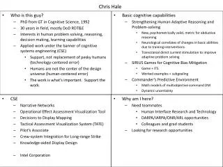 Who is this guy? PhD from GT in Cognitive Science, 1992 3 0 years in field, mostly DoD RDT&amp;E