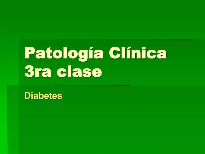 patolog a cl nica 3ra clase