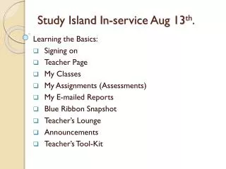 Study Island In-service Aug 13 th .