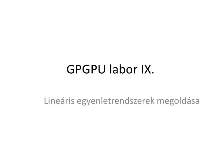 gpgpu labor ix