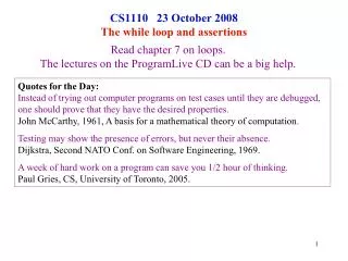 CS1110 23 October 2008 The while loop and assertions