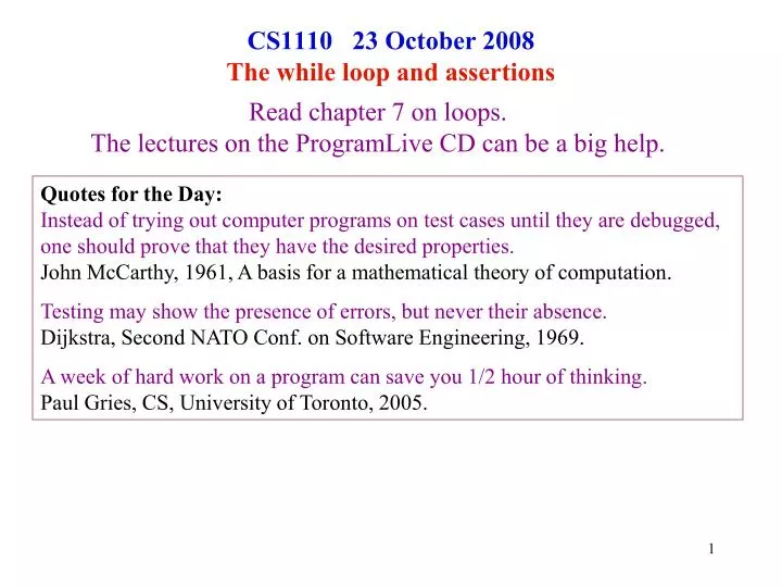 cs1110 23 october 2008 the while loop and assertions
