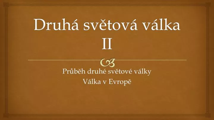 druh sv tov v lka ii