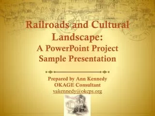 Railroads and Cultural Landscape: A PowerPoint Project Sample Presentation