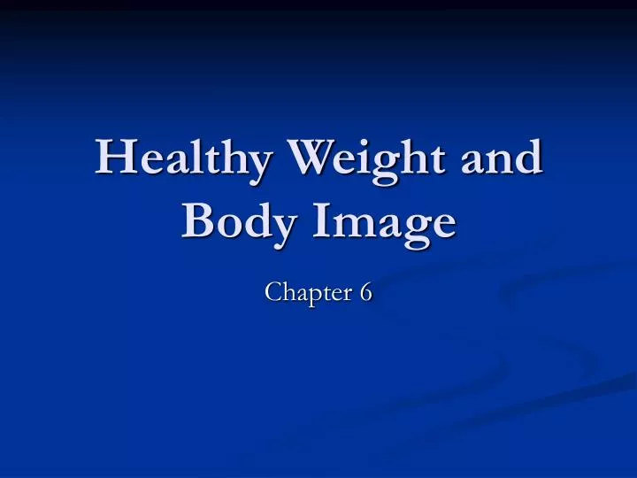 healthy weight and body image