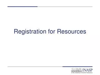 Registration for Resources