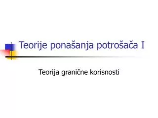 teorije pona anja potro a a i