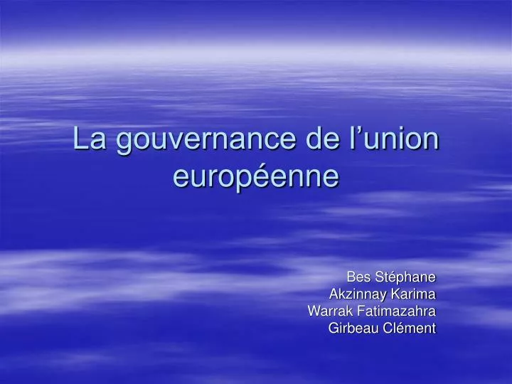 la gouvernance de l union europ enne