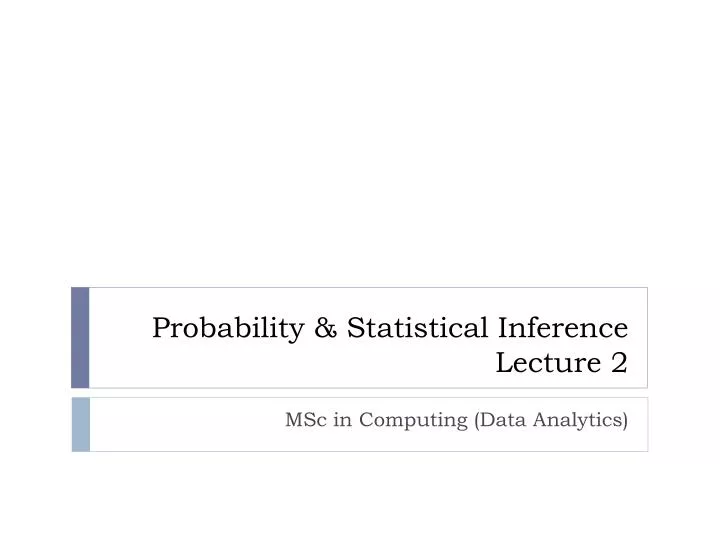 probability statistical inference lecture 2
