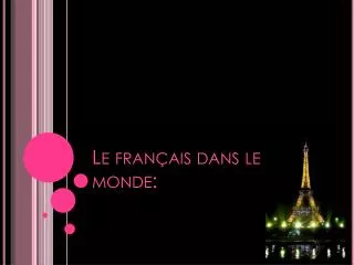 le fran ais dans le monde