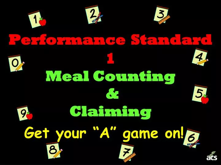 performance standard 1 meal counting claiming