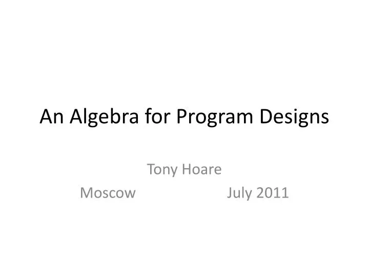 an algebra for program designs