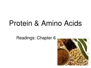 Protein &amp; Amino Acids