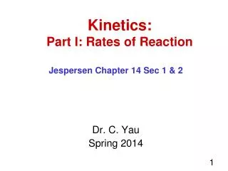 Kinetics: Part I: Rates of Reaction