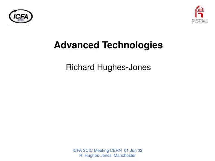 advanced technologies richard hughes jones