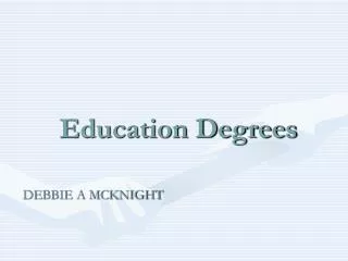 Education Degrees
