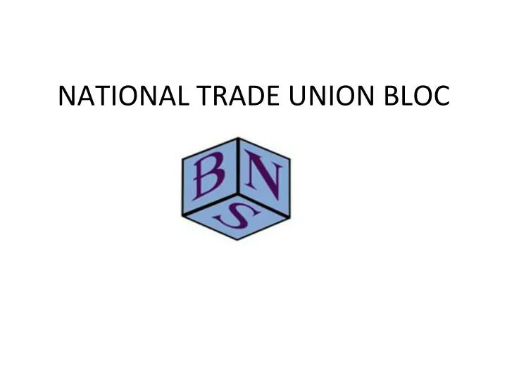 national trade union bloc
