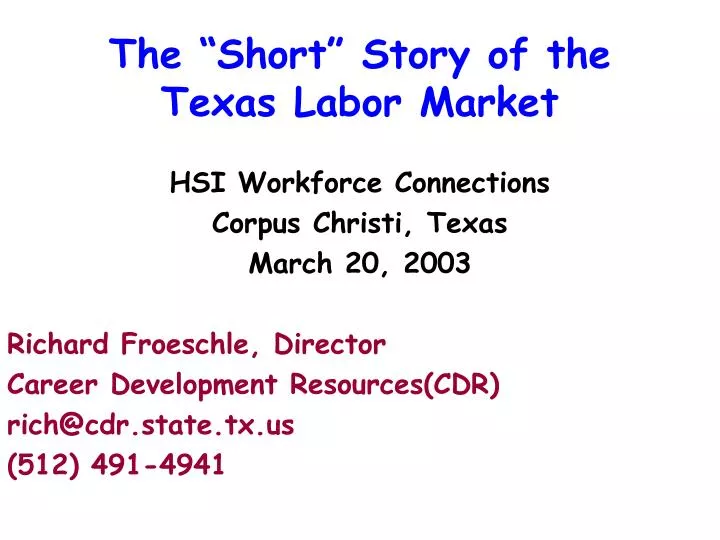 the short story of the texas labor market