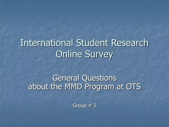 international student research online survey