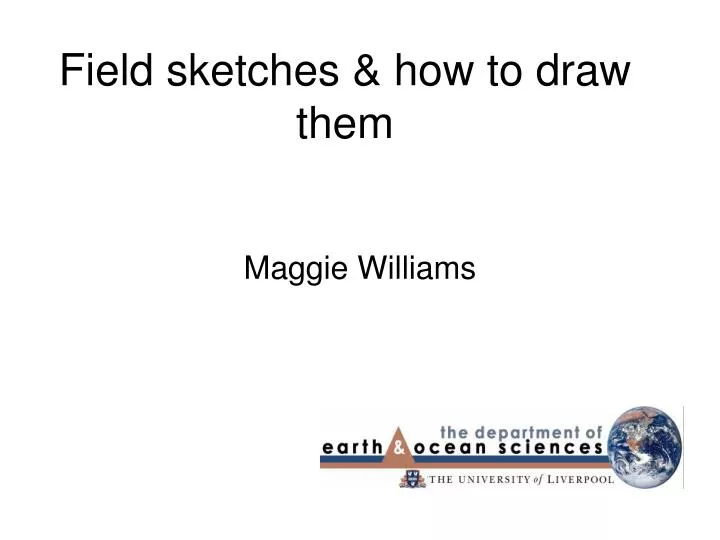field sketches how to draw them