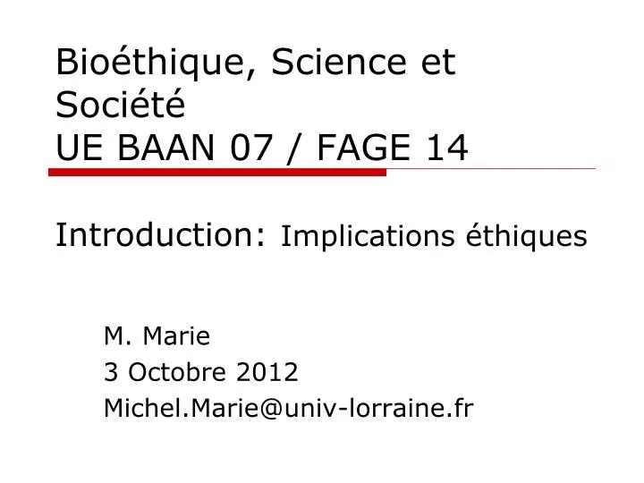 bio thique science et soci t ue baan 07 fage 14 introduction implications thiques