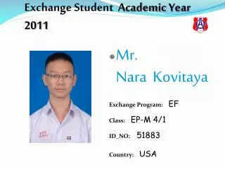 Exchange Student Academic Year 2011