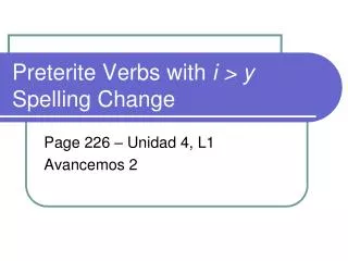 Preterite Verbs with i &gt; y Spelling Change