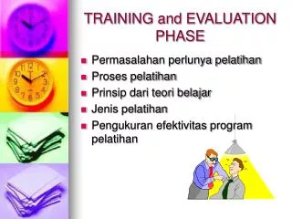 training and evaluation phase