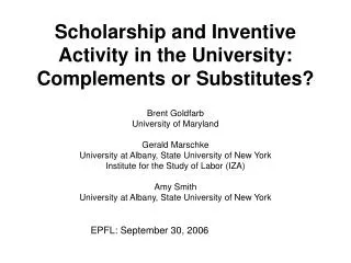 Scholarship and Inventive Activity in the University: Complements or Substitutes?