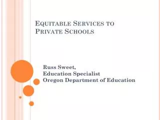 Equitable Services to Private Schools