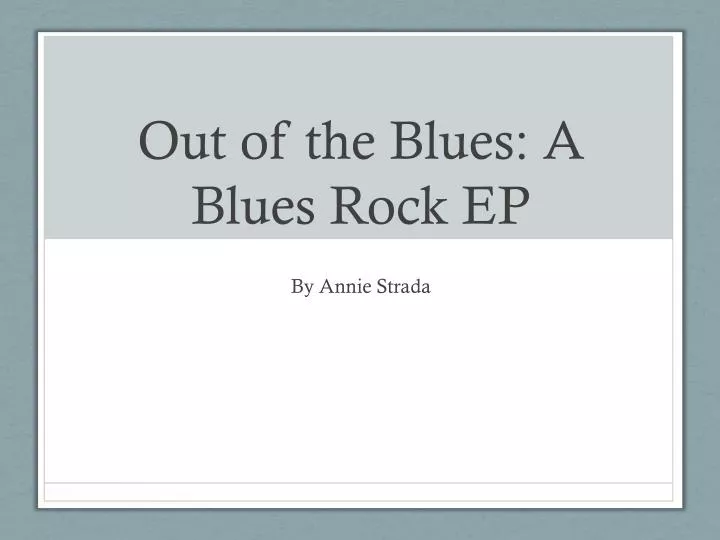 out of the blues a blues rock ep