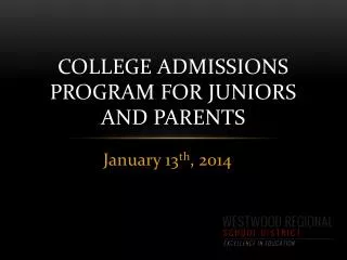 College Admissions Program for Juniors and Parents
