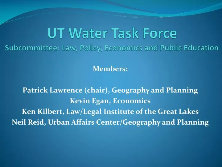 ut water task force subcommittee law policy economics and public education