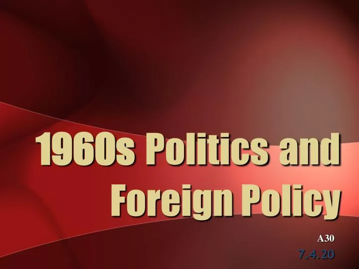 1960s politics and foreign policy