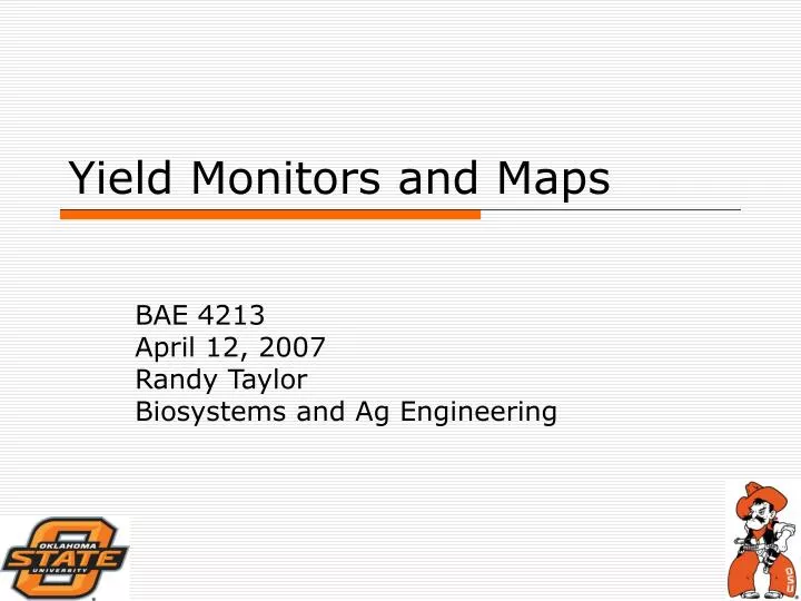yield monitors and maps