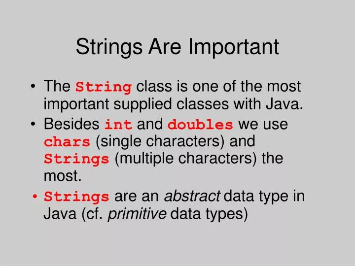 strings are important