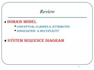 ? Domain model Conceptual classes &amp; attributes Association &amp; multiplicity