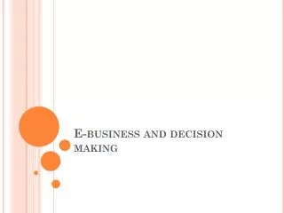 E-business and decision making