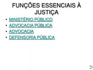 fun es essenciais justi a