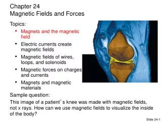 Magnets and the magnetic field Electric currents create magnetic fields