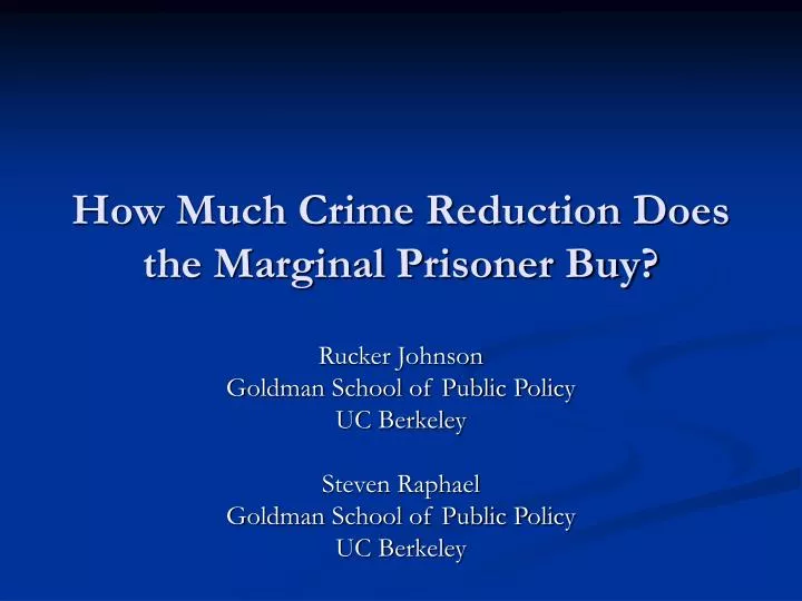 how much crime reduction does the marginal prisoner buy