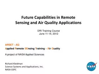 Future Capabilities in Remote Sensing and Air Quality Applications