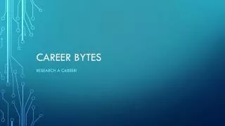 Career Bytes