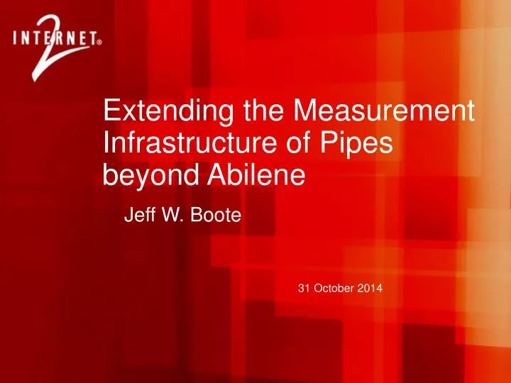 extending the measurement infrastructure of pipes beyond abilene