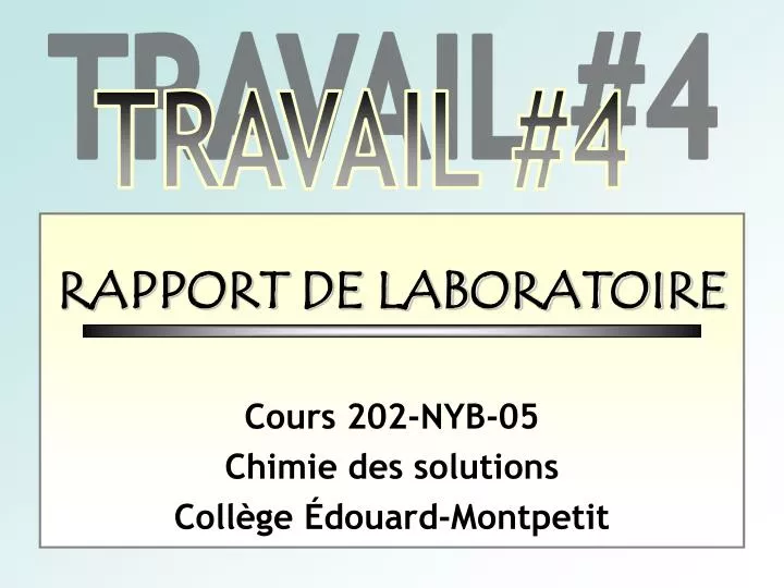 rapport de laboratoire cours 202 nyb 05 chimie des solutions coll ge douard montpetit