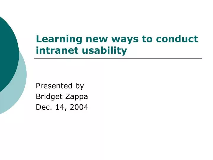 learning new ways to conduct intranet usability